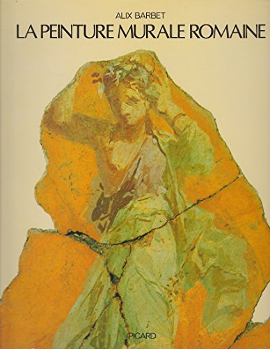 la peinture murale romaine. les styles décoratifs pompéiens