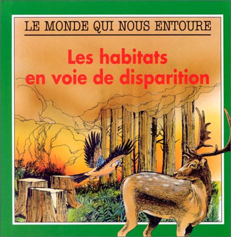Les Habitats en voie de disparition