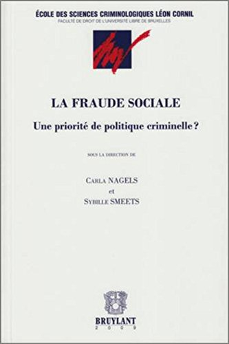 La fraude sociale : une priorité de politique criminelle ? : actes du colloque en hommage à Pierre v