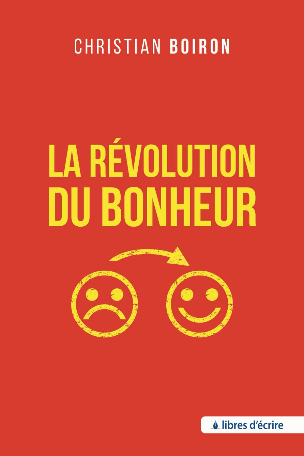 La révolution du bonheur