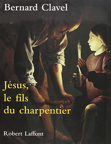 Jésus, le fils du charpentier