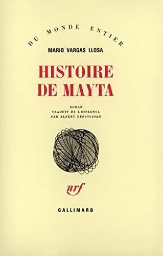 Histoire de Mayta - Mario Vargas Llosa