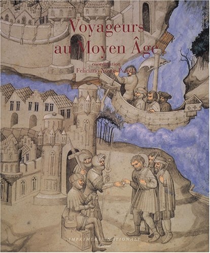 Voyageurs au Moyen Age