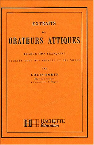 classiques grecs : extraits des orateurs attiques, traduction française