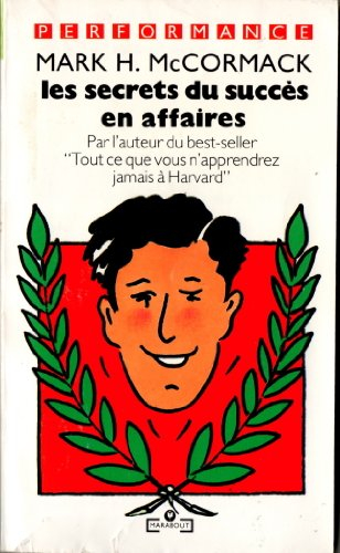 Les Secrets du succès en affaires