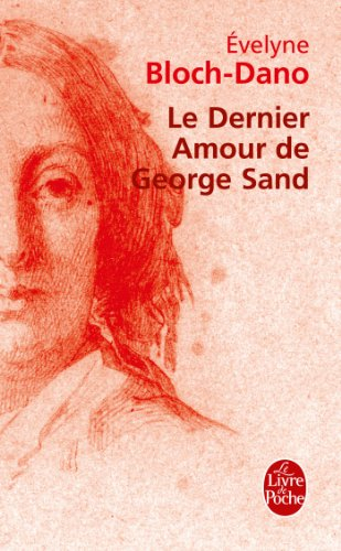 Le dernier amour de George Sand