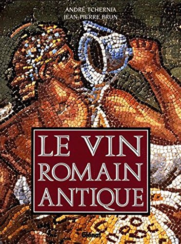 Le goût du vin romain antique