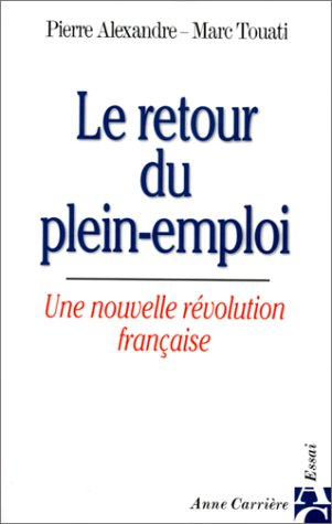 Le retour du plein-emploi : une nouvelle révolution française