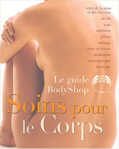Le guide Body Shop Soins pour le Corps