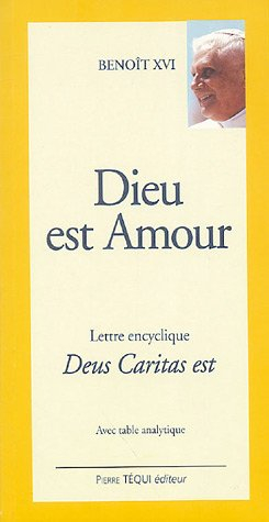 Lettre encyclique Deus caritas est : du souverain pontife Benoît XVI aux évêques, aux prêtres et aux