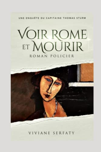 Voir Rome et mourir: Roman policier: Une enquête du capitaine Thomas Sturm