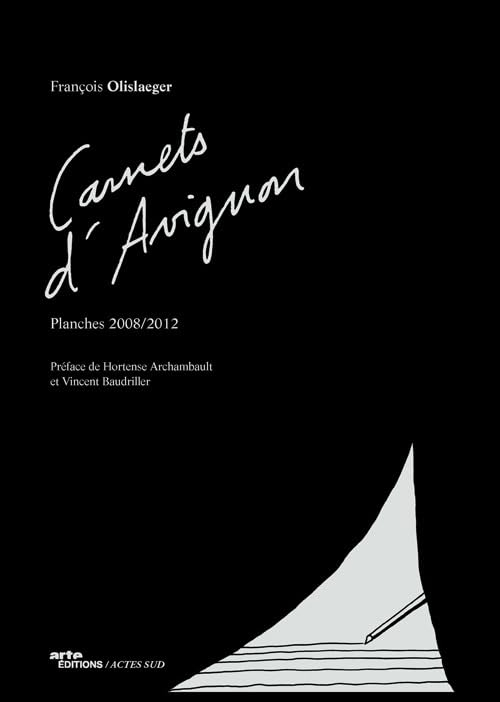 Carnets d'Avignon : planches 2008-2012