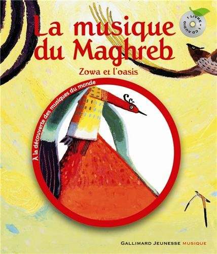 La musique du Maghreb : Zowa et l'oasis