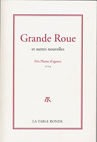grande roue (anthologie - prix plume d'agence 2014)