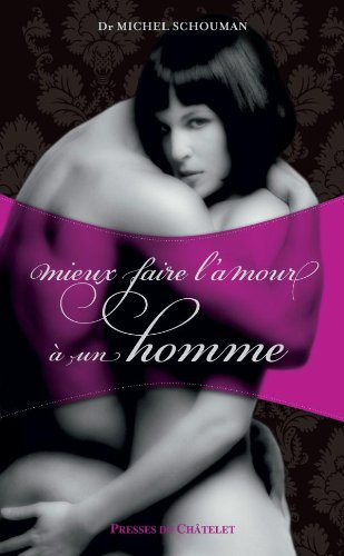 Mieux faire l'amour à un homme