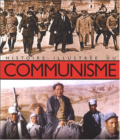 Histoire illustrée du communisme