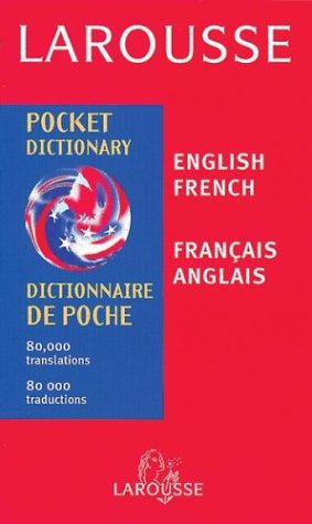 larousse pocket dictionary french english/english french