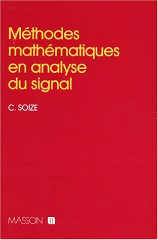Méthodes mathématiques en analyse du signal