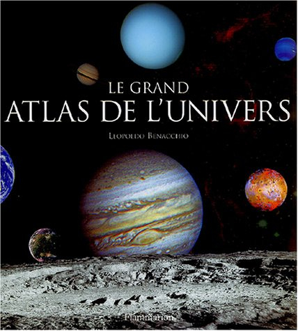 Le grand atlas de l'univers