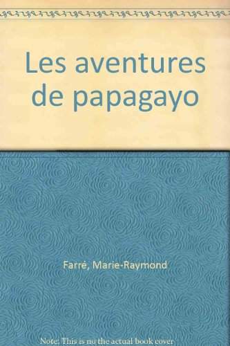 Les aventures de Papagayo