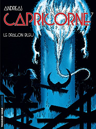 Capricorne. Vol. 7. Le dragon bleu