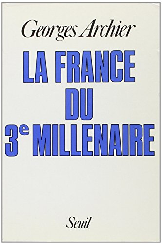 La France du 3e millénaire