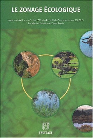 Le zonage écologique : actes du colloque organisé à Gembloux le 29 mars 2001