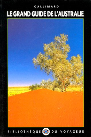 le grand guide de l'australie 2000