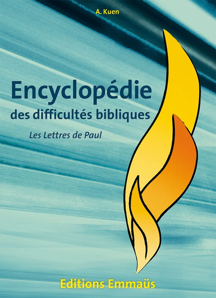 Encyclopedie des difficultes bibliques v6: Lettres de paul