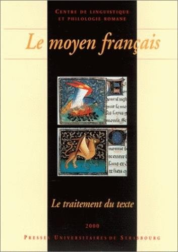 Le moyen français : le traitement de texte (édition, apparat critique, glossaire, traitement électro