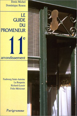 Le Guide du promeneur, 11e arrondissement