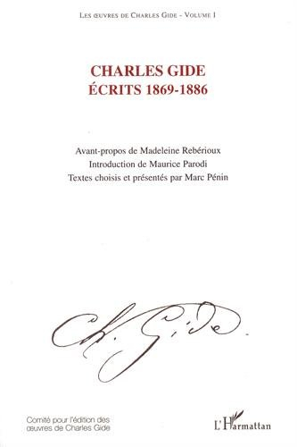 Les oeuvres de Charles Gide. Vol. 1. Ecrits 1869-1886