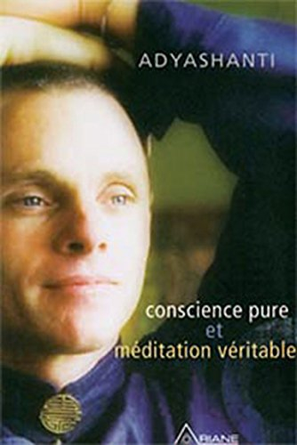 Conscience pure et méditation véritable