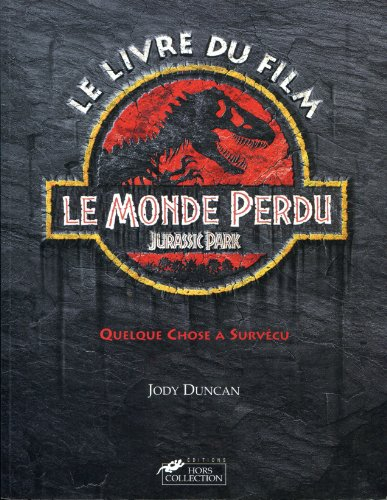 Le monde perdu, Jurassic Park : le livre du film