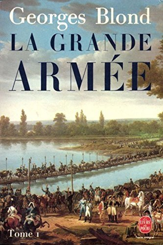 La Grande Armée, 1804-1815