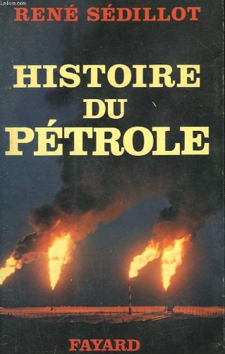 histoire du petrole.