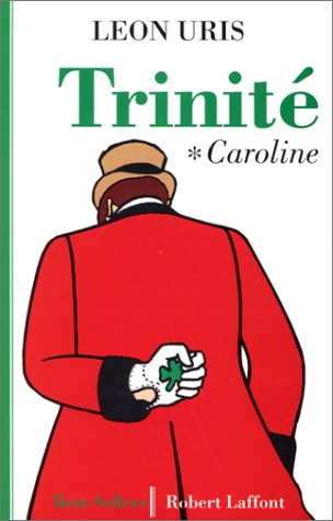trinité, tome 1 : caroline