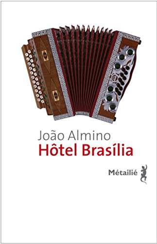 Hôtel Brasilia - João Almino