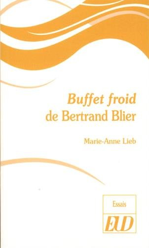 Buffet froid de Bertrand Blier