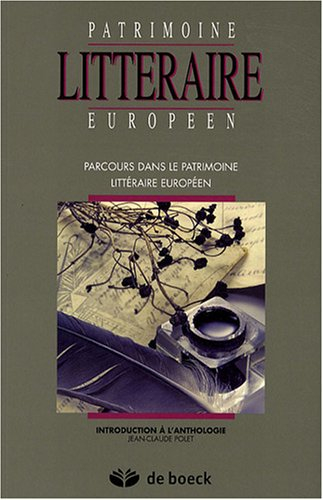 Patrimoine littéraire européen : parcours dans le patrimoine littéraire européen : introduction à l'