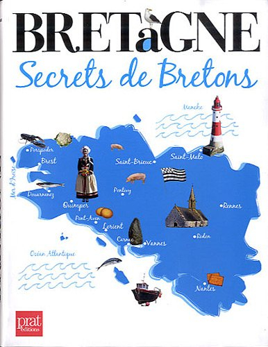 Bretagne, secrets de Bretons