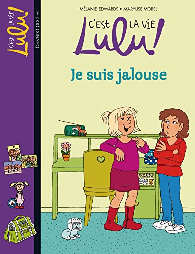 C'est la vie, Lulu !. Vol. 32. Je suis jalouse