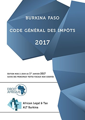 Burkina Faso - Code General des Impots 2017