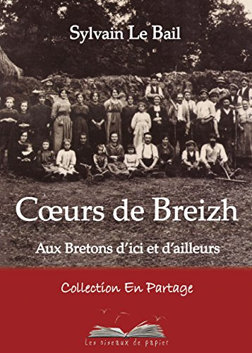 Coeurs de Breizh : aux Bretons d'ici et d'ailleurs