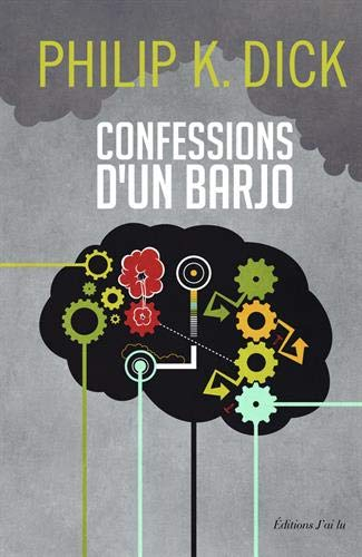 Confessions d'un barjo (Jack Isidore, de Séville, en Californie) : où sont chroniqués des faits scie