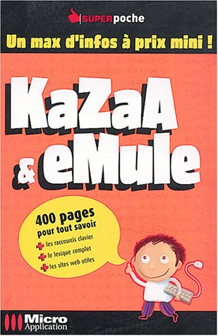 KaZaA & eMule