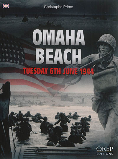 Omaha Beach : tuesday 6th June 1944