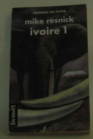 ivoire / une légende du passe et du futur