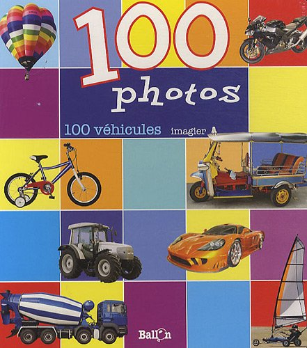 100 véhicules : imagier