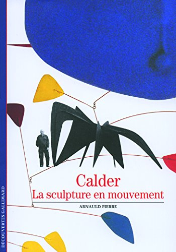 Calder, la sculpture en mouvement